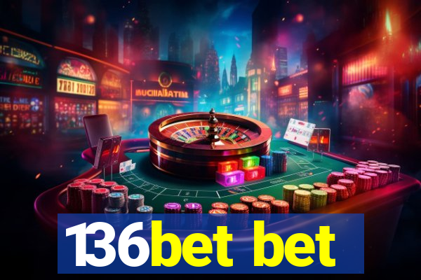 136bet bet